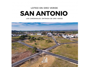 LOTES FINANCIADOS ORO VERDE. San Antonio